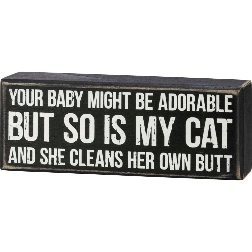 Primitives Box Sign - So Is My Cat