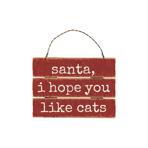 Primitives Ornament - Santa I Hope You Like Cats