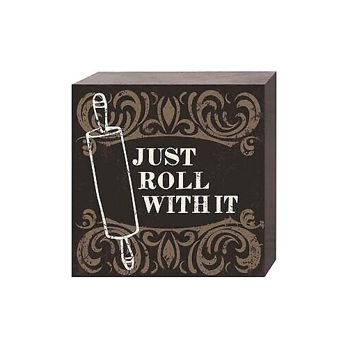 Prinz Just Roll WIth It Plaque