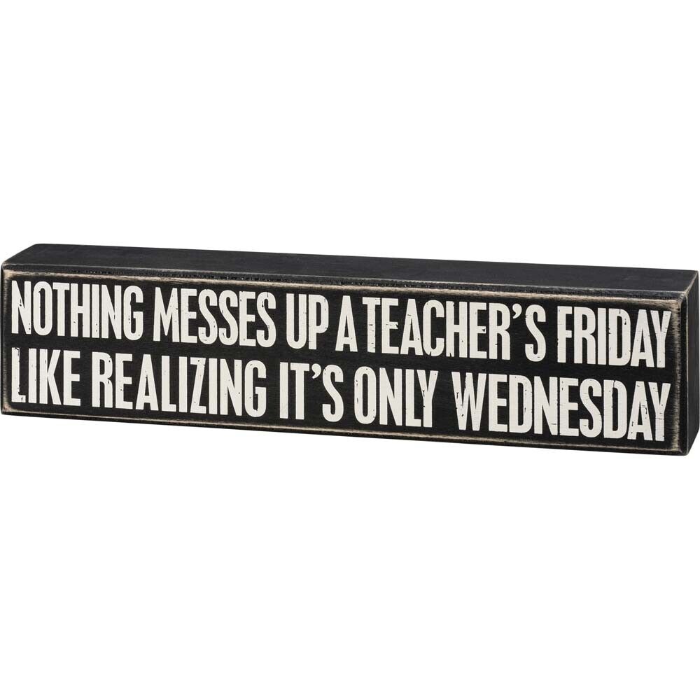 Primitives Box Sign - It's Only Wednesday