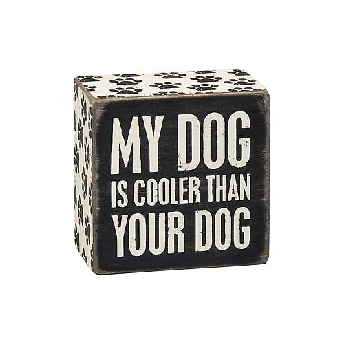 Primitives Box Sign - Dog Cooler