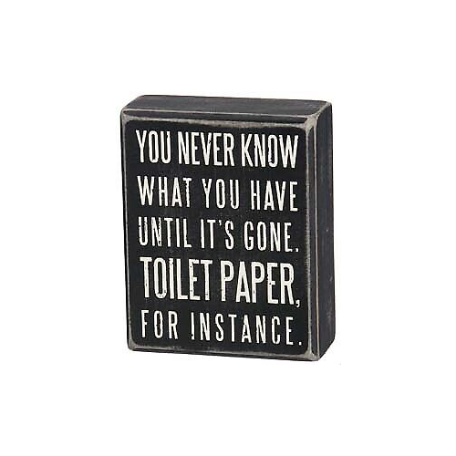 Primitives Box Sign - Toilet Paper