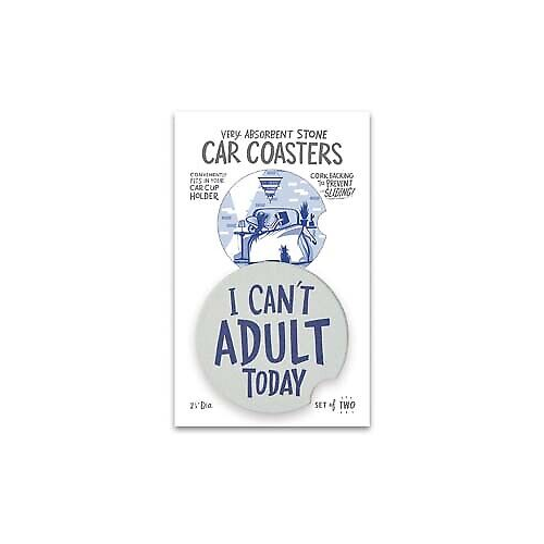 Primitives Car Coasters - I Can't Adult Today
