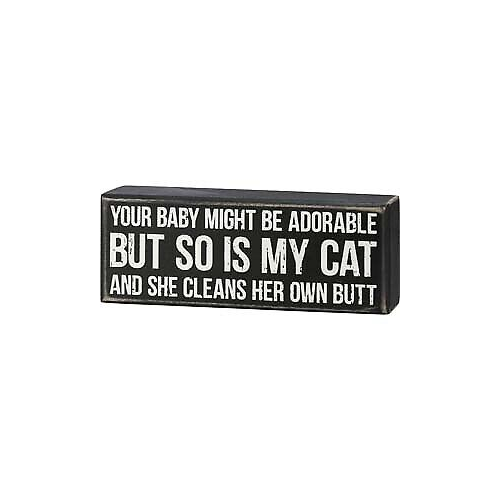 Primitives Box Sign - So Is My Cat