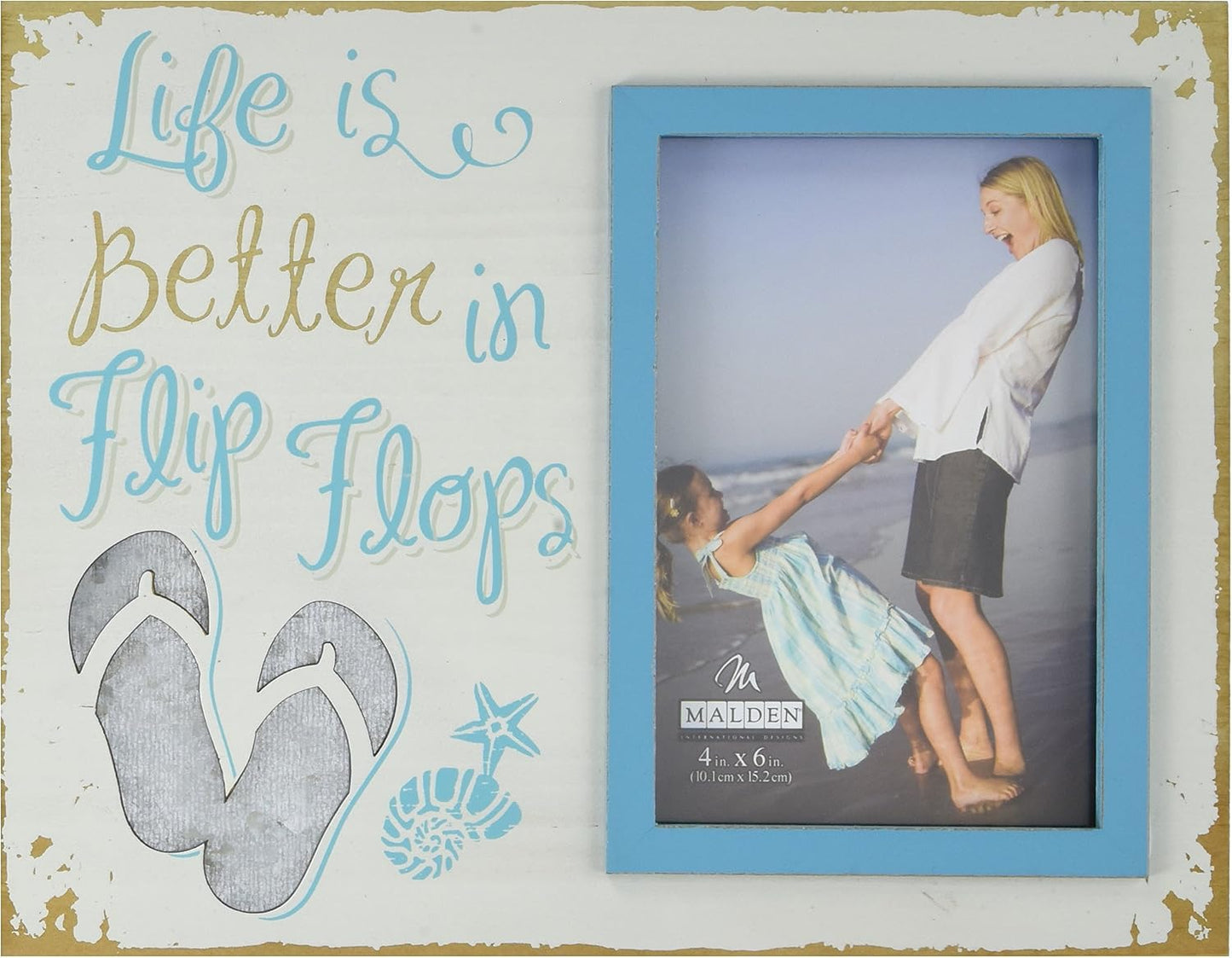 Malden Life is Better Flip Flops Galvanized 4x6 Frame