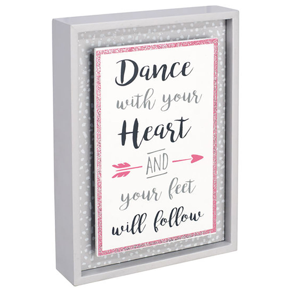 Malden Dance with your Heart Sign
