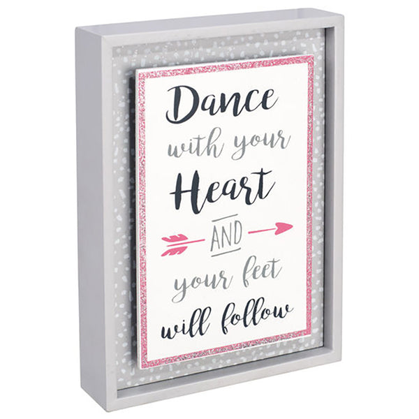 Malden Dance with your Heart Sign