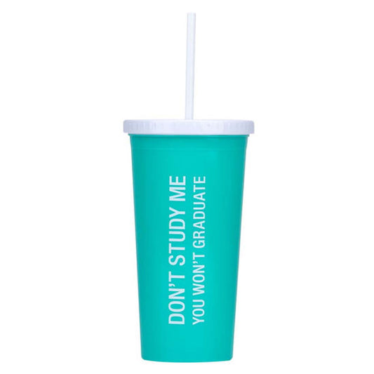 About Face Designs Don't Study Me Tumbler