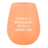 About Face Designs Bridesmaid Silicone Wine Glass