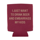 About Face Designs Embarass My Kids Koozie