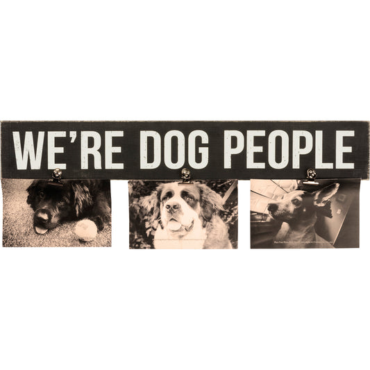 Primitives Photo Clip Bar - We're Dog People