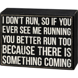 Primitives Box Sign - Something Coming