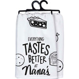 Primitives Dish Towel - Everything Tastes Better At Nana's