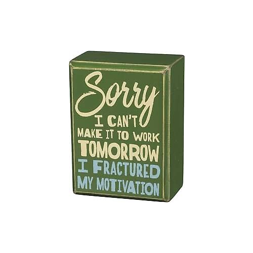 Primitives Fractured Motivation Box SIgn