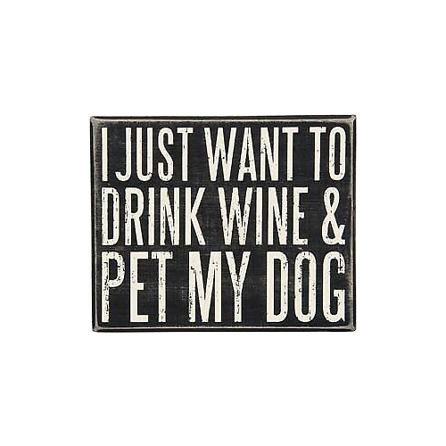 Primitives Pet My Dog Box Sign