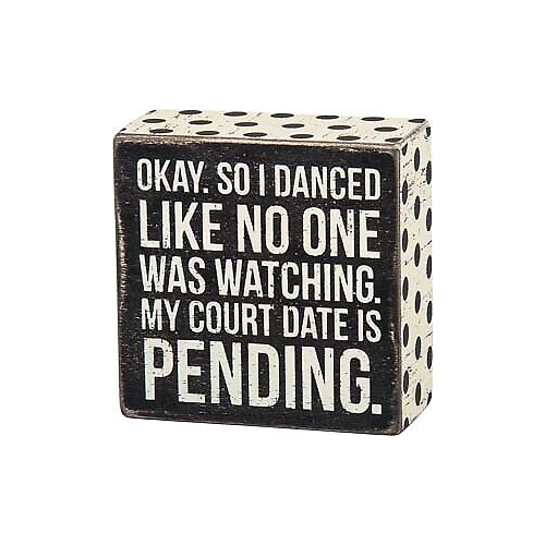 Primitives Box Sign - I Danced