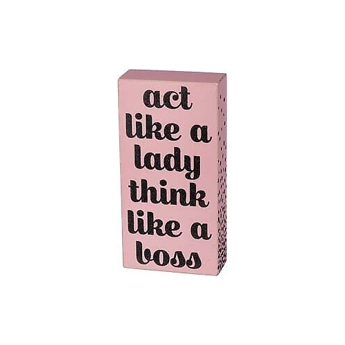 Primitives Box Sign - Think Like A Boss