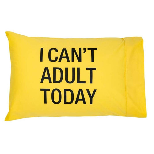 About Face Designs I Can't Adult Today Pillow Case