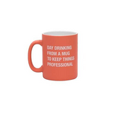 About Face Designs Day Drinking Mug
