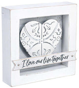 Malden Love Our Life Together 4x4 Sign