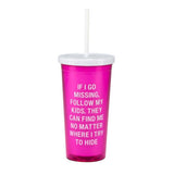 About Face Designs Follow My Kids Tumbler