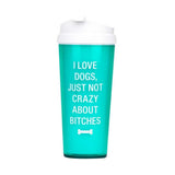 About Face Designs I Love Dogs Travel Mug