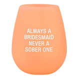 About Face Designs Bridesmaid Silicone Wine Glass