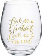 Primitives Wine Glass - Love is Patient Love is Wine