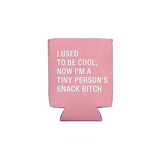 About Face Designs Used To Be Cool Koozie