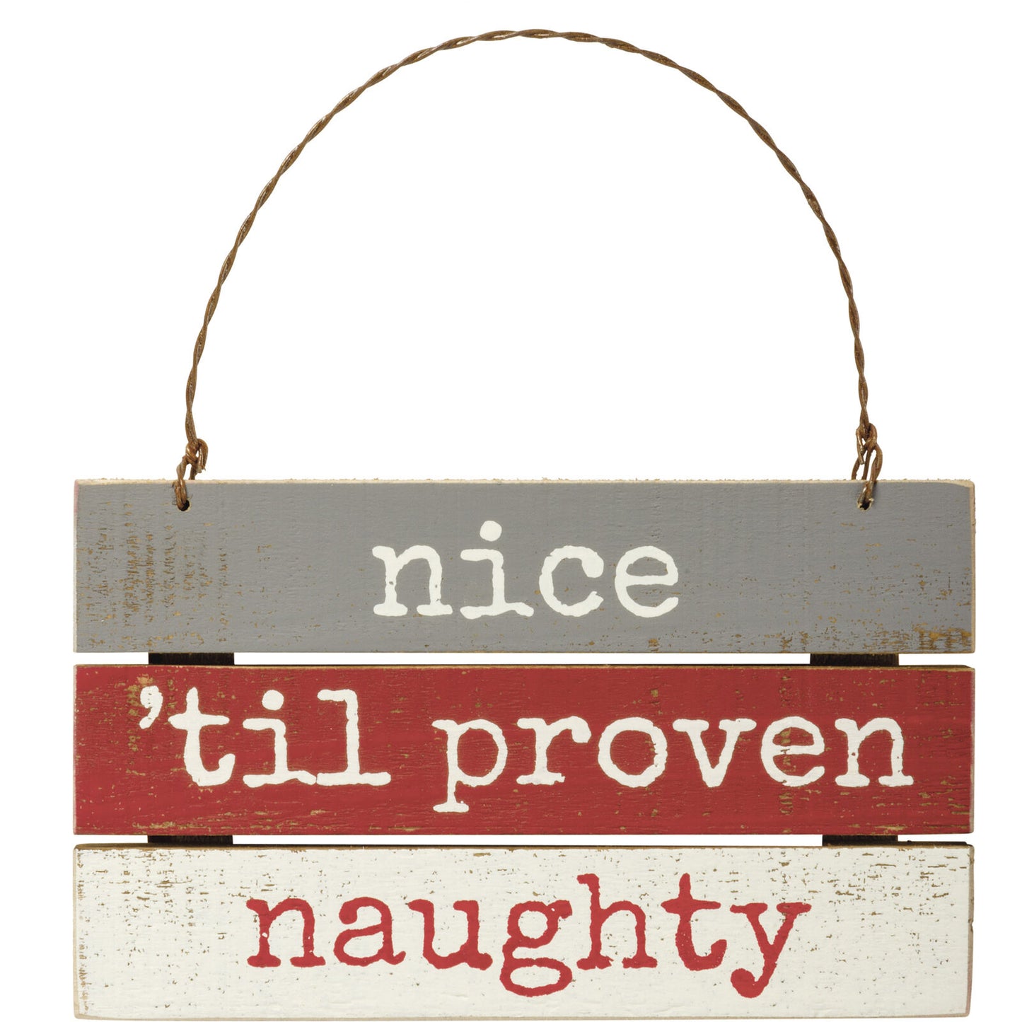 Primitives Slat Ornament - Nice 'Til Proven Naughty