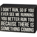 Primitives Box Sign - Something Coming