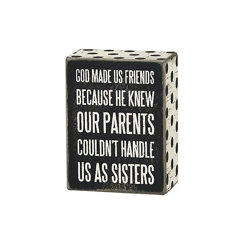 Primitives Box Sign - God Made Us