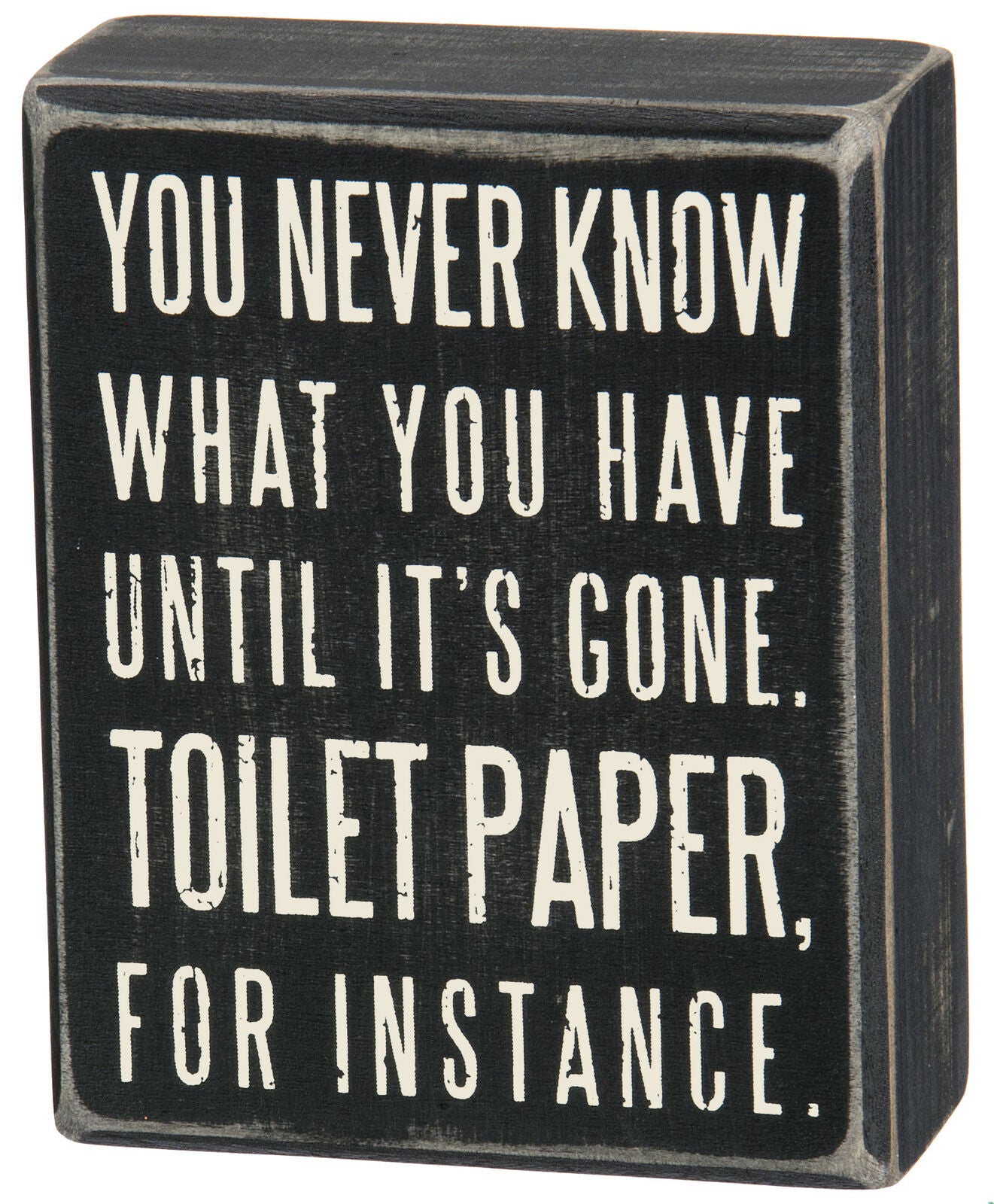 Primitives Box Sign - Toilet Paper