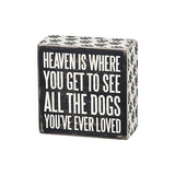 Primitives Box Sign - All The Dogs