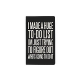 Primitives Notebook Lg - I Made A Huge To-Do List