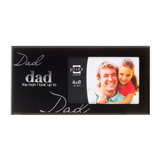 Prinz 4x6 Dad - The Man I Look Up To -Black Wood Frame