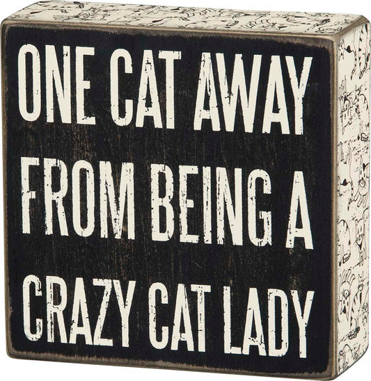 Primitives One Cat Away Box Sign