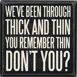 Primitives Thick and Thin Box Sign