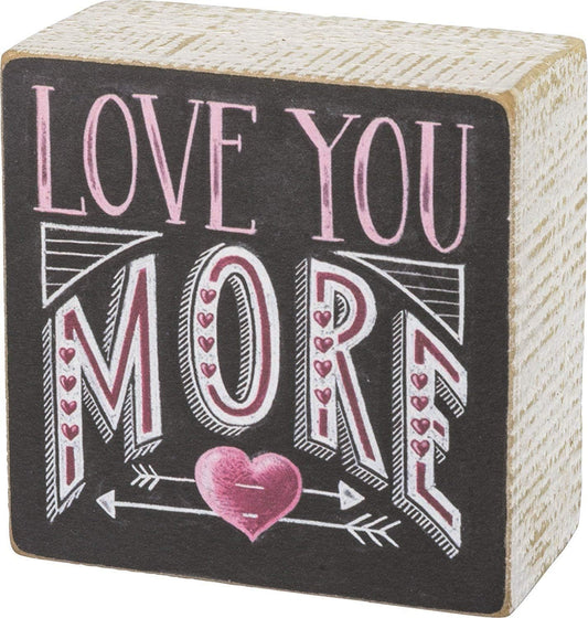 Primitives Box Sign-Love you More