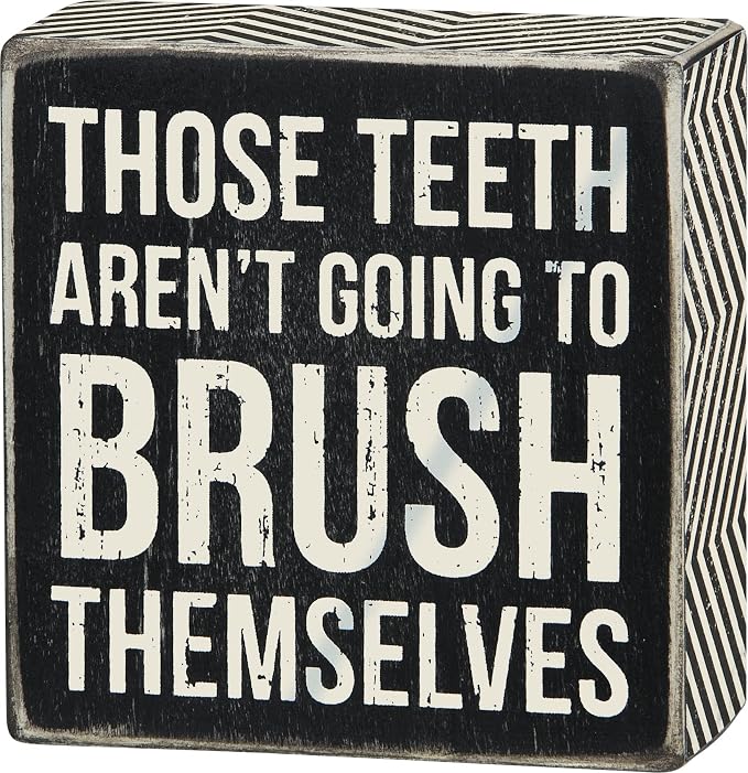 Primitives Those Teeth Box Sign 4x4