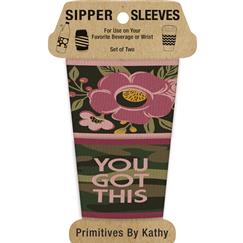 Primitives Sipper Sleeves - You Got This